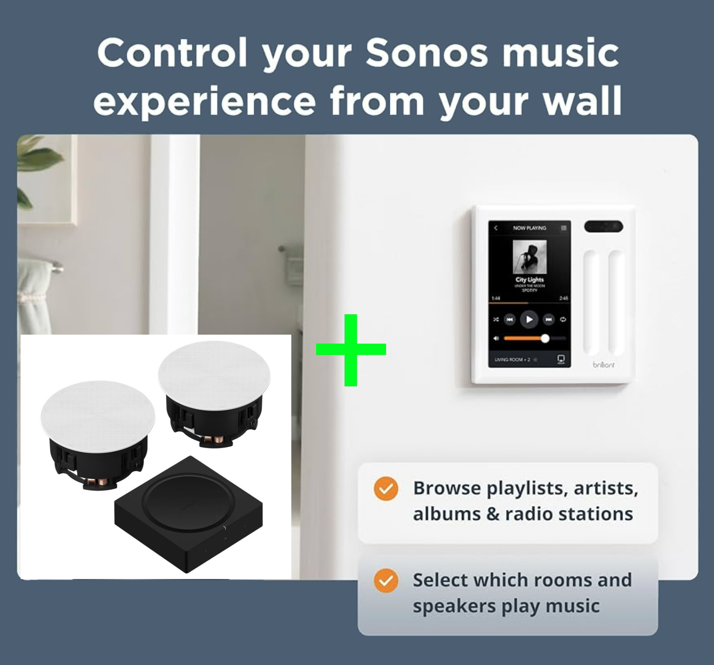 Sonos in-ceiling speakers w/ Brilliant control kit